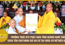 [Video] Thường trực BTS Phật giáo tỉnh Quảng Nam thăm, sách tấn chư hành giả an cư tại chùa Sư Nữ Diệu Quang