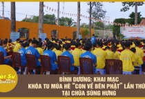 [Video] Bình Dương: Khai mạc Khóa tu mùa hè “Con Về Bên Phật” ” lần thứ II tại Chùa Sùng Hưng