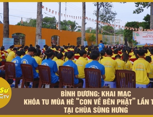 [Video] Bình Dương: Khai mạc Khóa tu mùa hè “Con Về Bên Phật” ” lần thứ II tại Chùa Sùng Hưng
