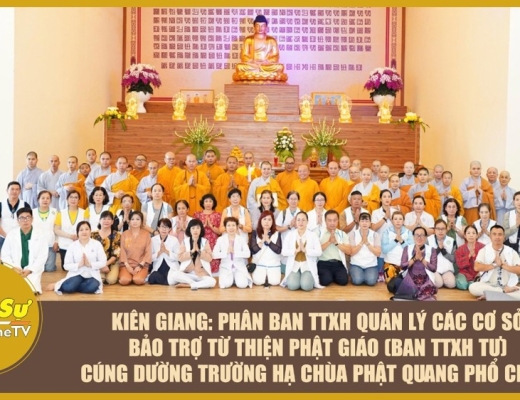 [Video] Phân ban TT-XH Quản lý các cơ sở bảo trợ từ thiện PG cúng dường trường hạ chùa Phật Quang Phổ Chiếu