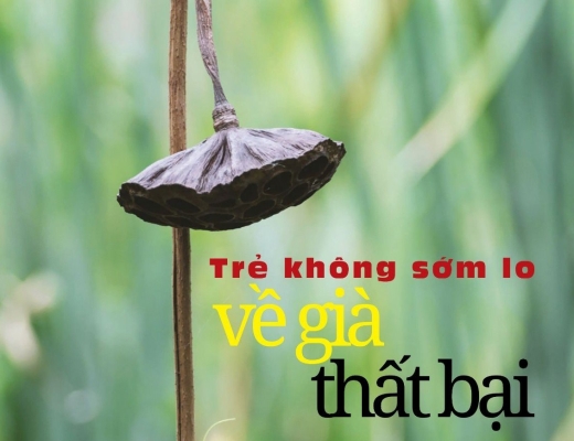 Trẻ không sớm lo về già thất bại 