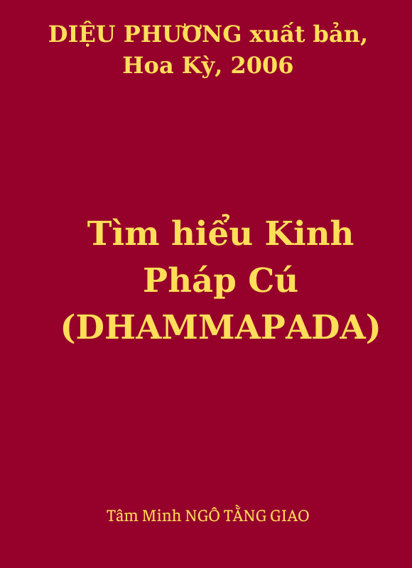 Tìm hiểu Kinh Pháp Cú - (DHAMMAPADA)