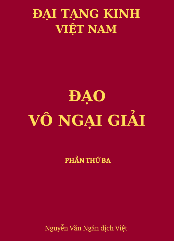 Đạo Vô Ngại Giải - Phần Thứ III