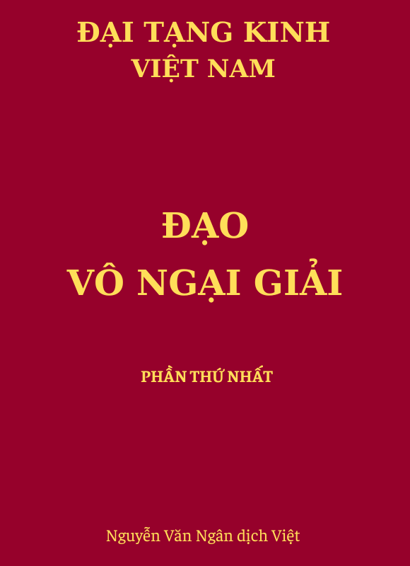 Đạo Vô Ngại Giải - Phần Thứ I