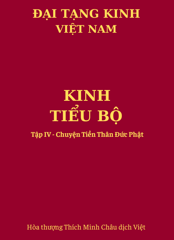 Kinh Tiểu Bộ - Tập IV - Chuyện Tiền Thân I (số 1 -120)